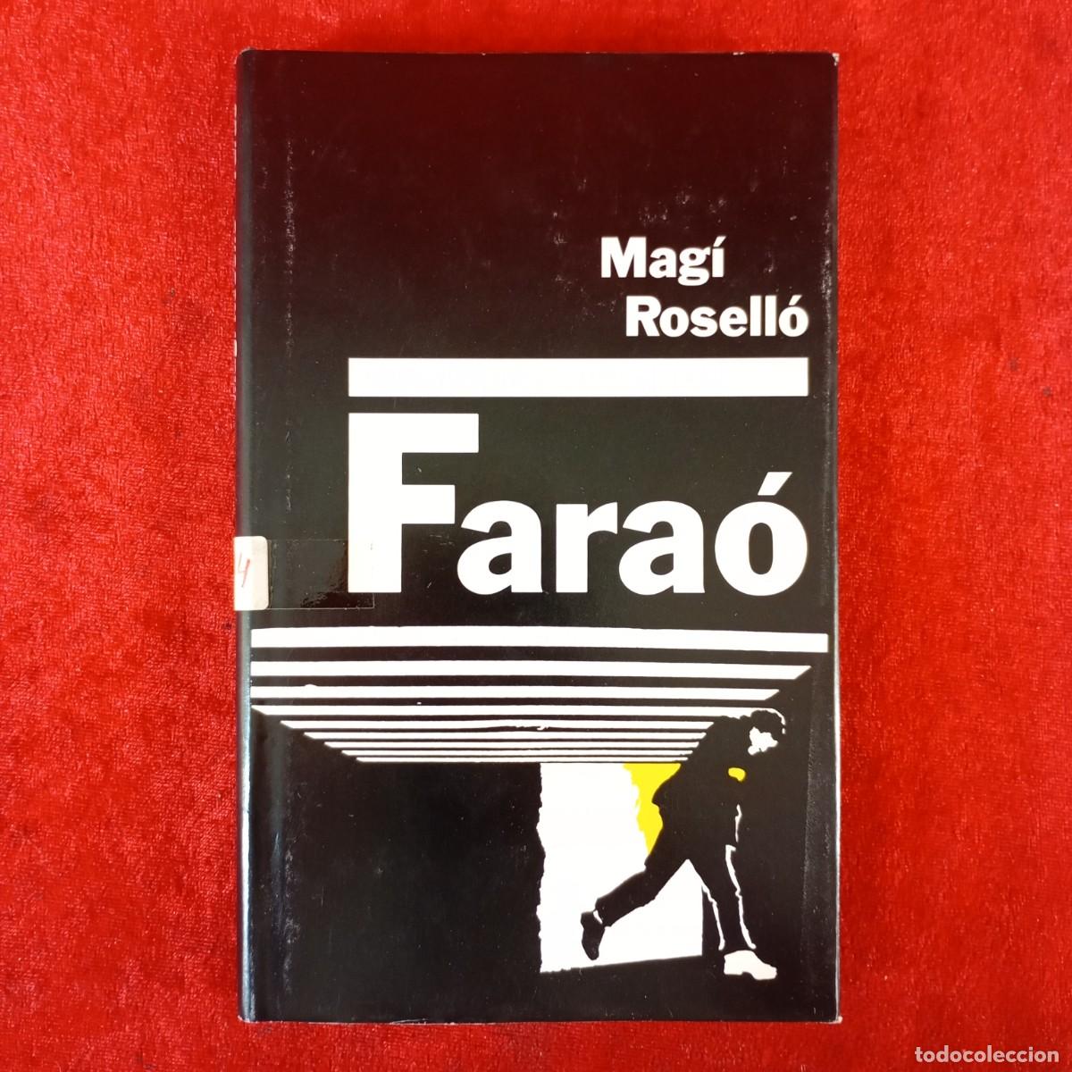 Libros de segunda mano: FARA&Oacute; - MAG&Iacute; ROSELL&Oacute; - CERCLE DE LECTORS / 672