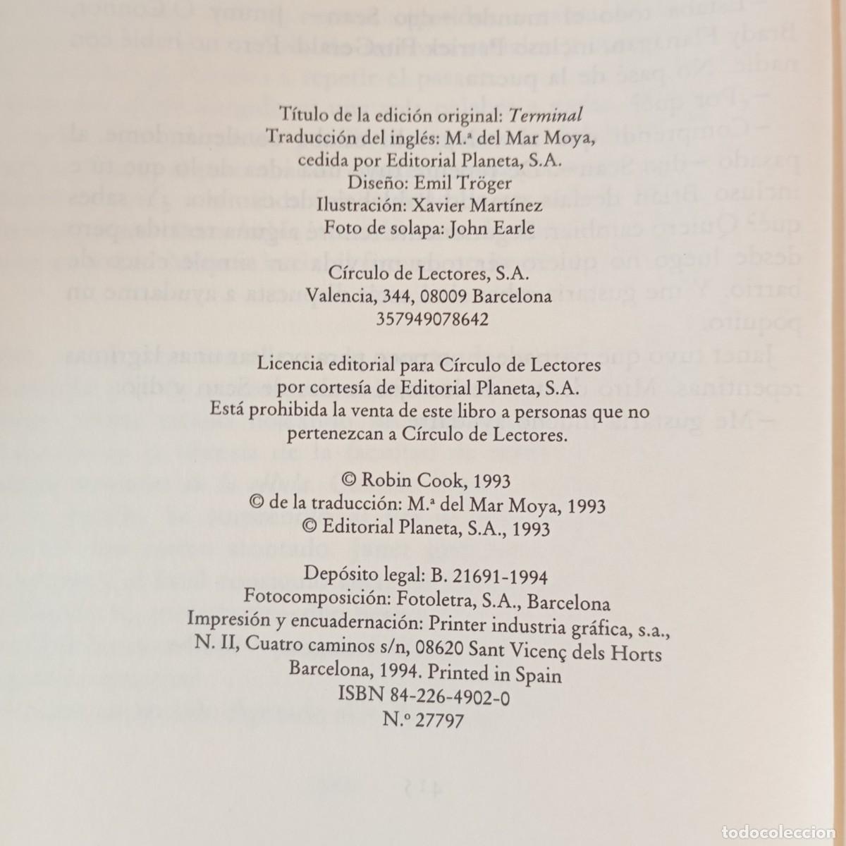 Libros de segunda mano: ROBIN COOK - TERMINAL - C&Iacute;RCULO DE LECTORES / 677 - Foto 4