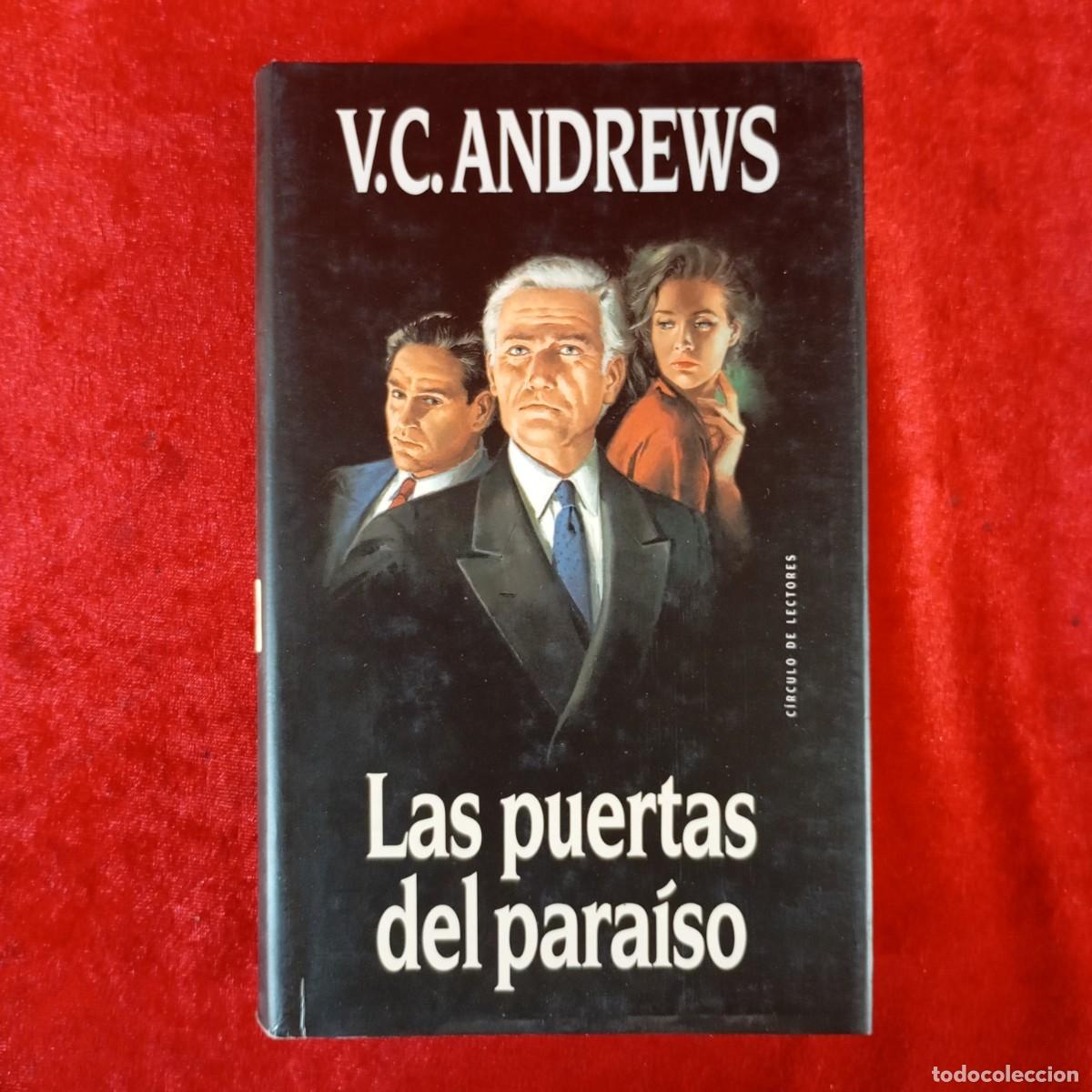 Libros de segunda mano: LAS PUERTAS DEL PARA&Iacute;SO - V.C. ANDREWS - C&Iacute;RCULO DE LECTORES / 679