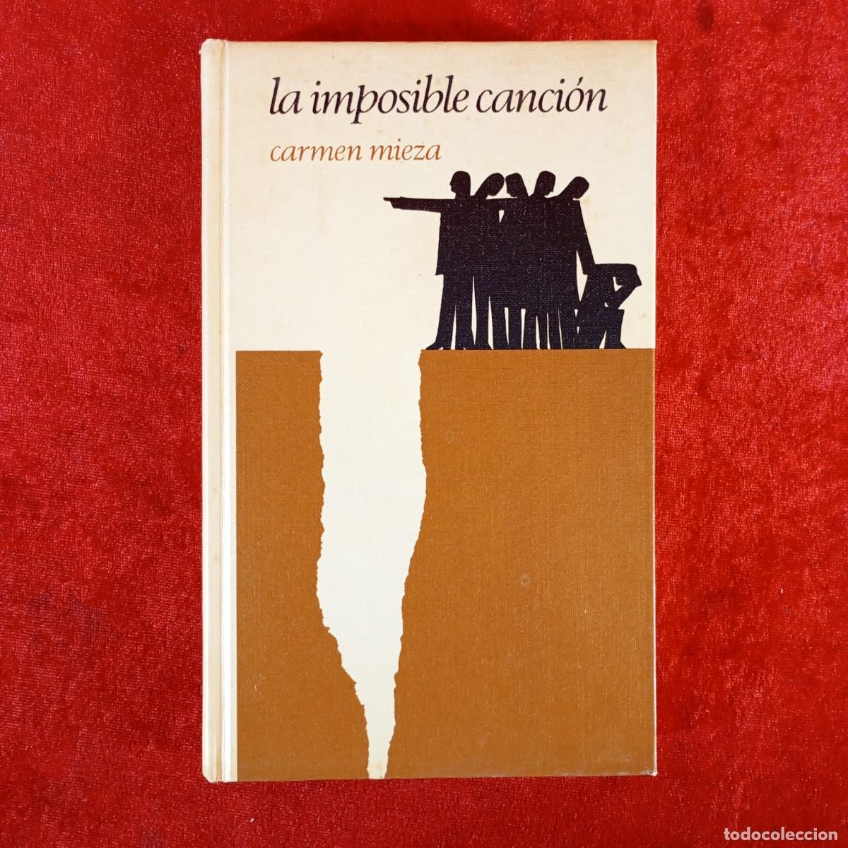 Libri di seconda mano: LA IMPOSIBLE CANCI&Oacute;N - CARMEN MIEZA - C&Iacute;RCULO DE LECTORES / 700