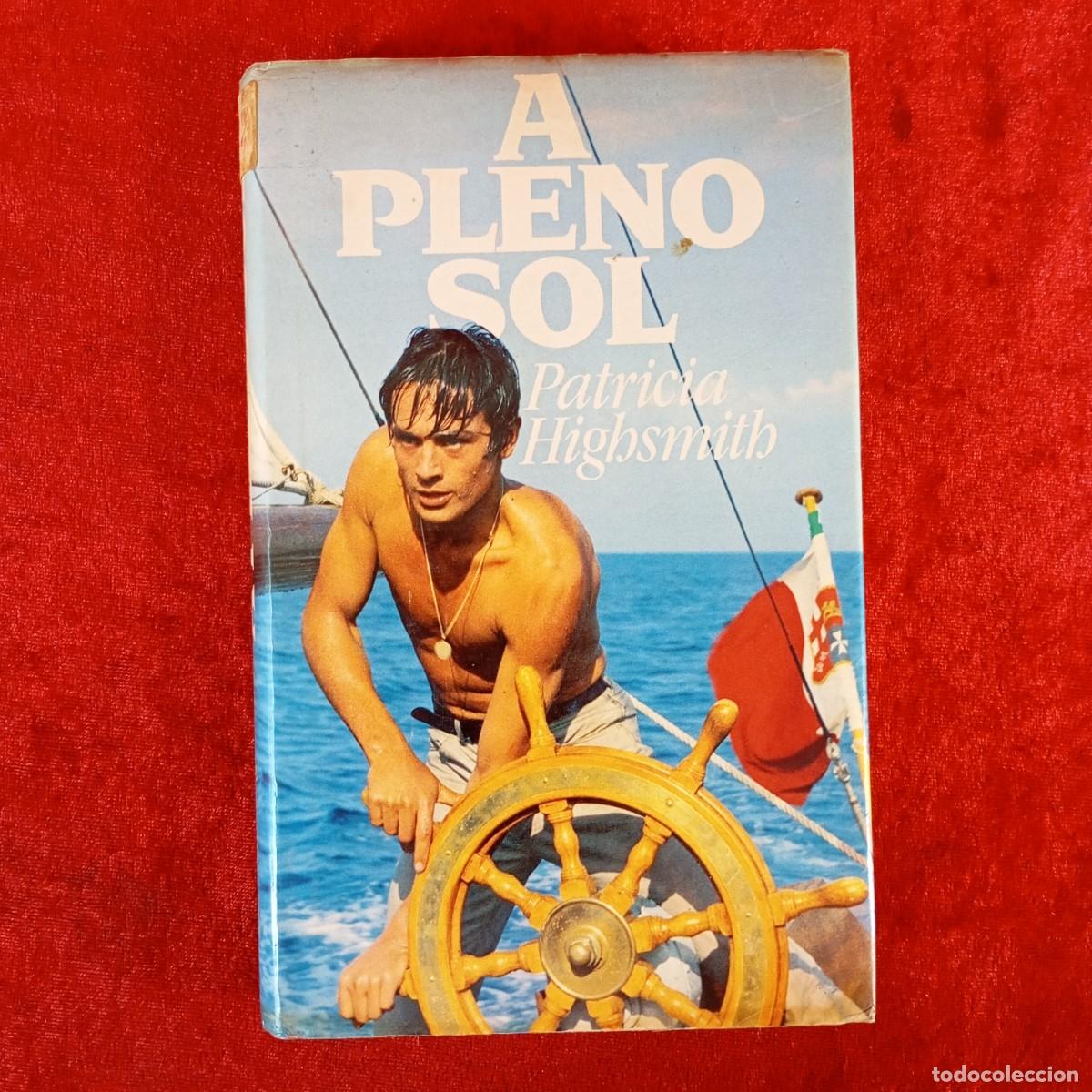Libros de segunda mano: A PLENO SOL - PATRICIA HIGHSMITH - C&Iacute;RCULO DE LECTORES / 702