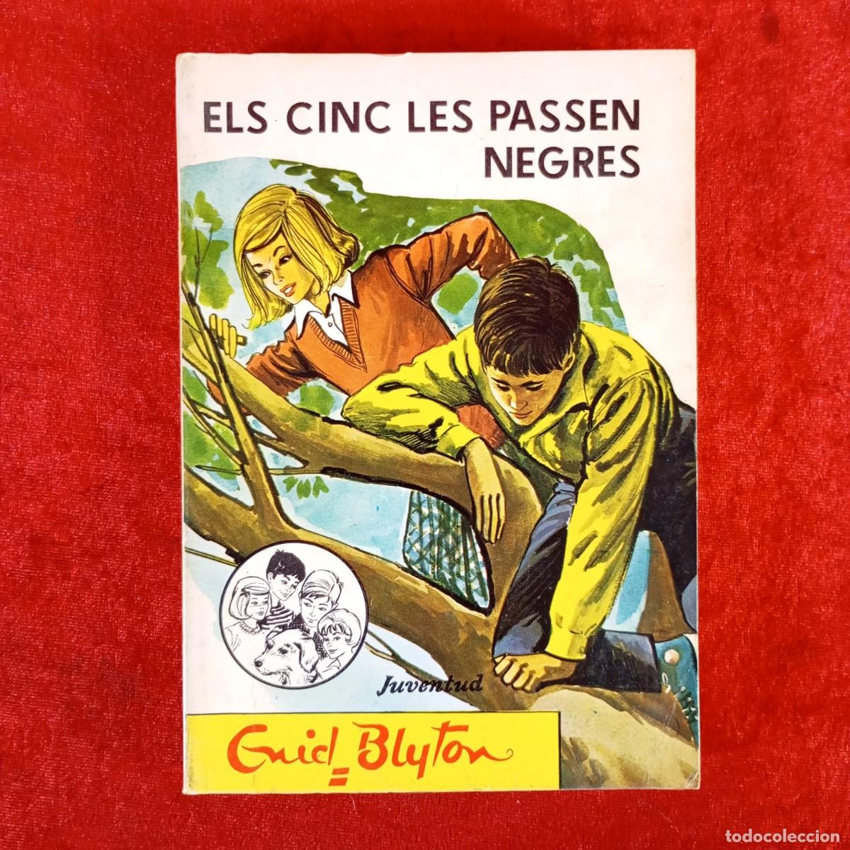 Gebrauchte B&uuml;cher: ELS CINC LES PASSEN NEGRES - ENID BLYTON - EDITORIAL JUVENTUD - BARCELONA / 704