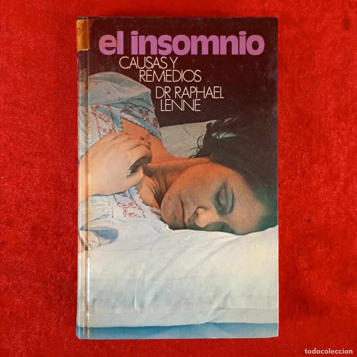 Libros de segunda mano: EL INSOMNIO - CAUSAS Y REMEDIOS - DR. RAPHAEL LENNE / 707