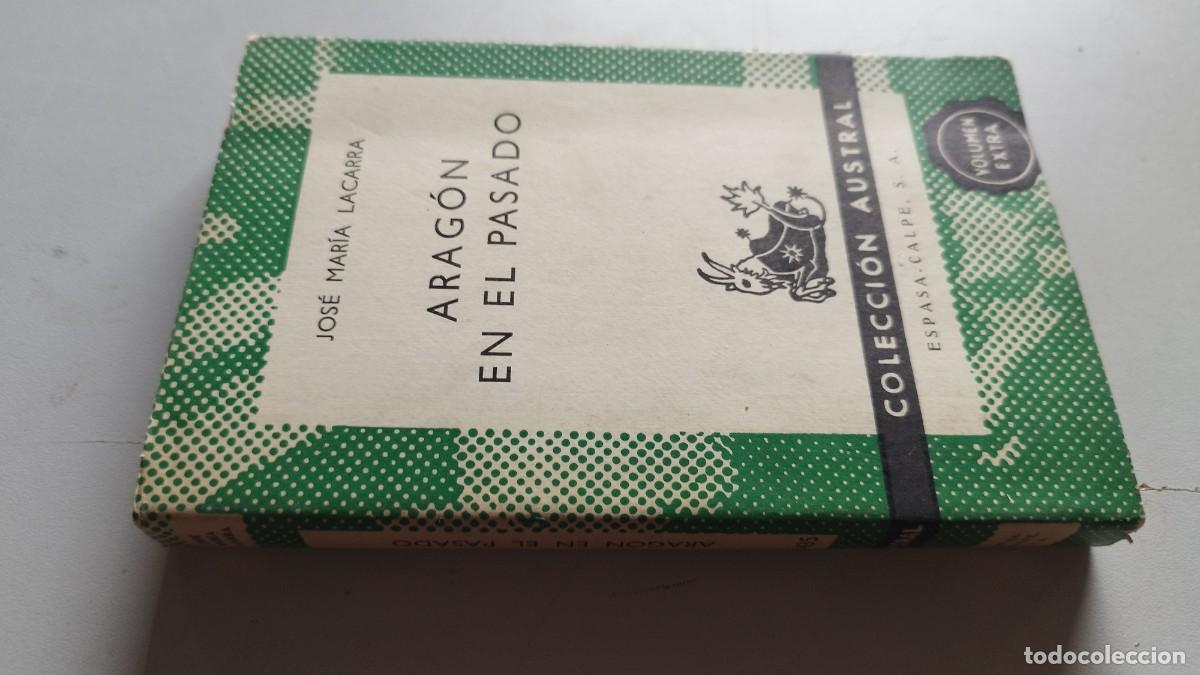 Libros de segunda mano: ARAGON EN EL PASADO / JOSE MARIA LACARRA / GRAVOL 43 / ESPASA CALPE