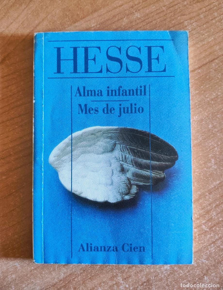 Libri di seconda mano: Alma infantil - Mes de julio - Hermann Hesse - Alianza Cien, 1995