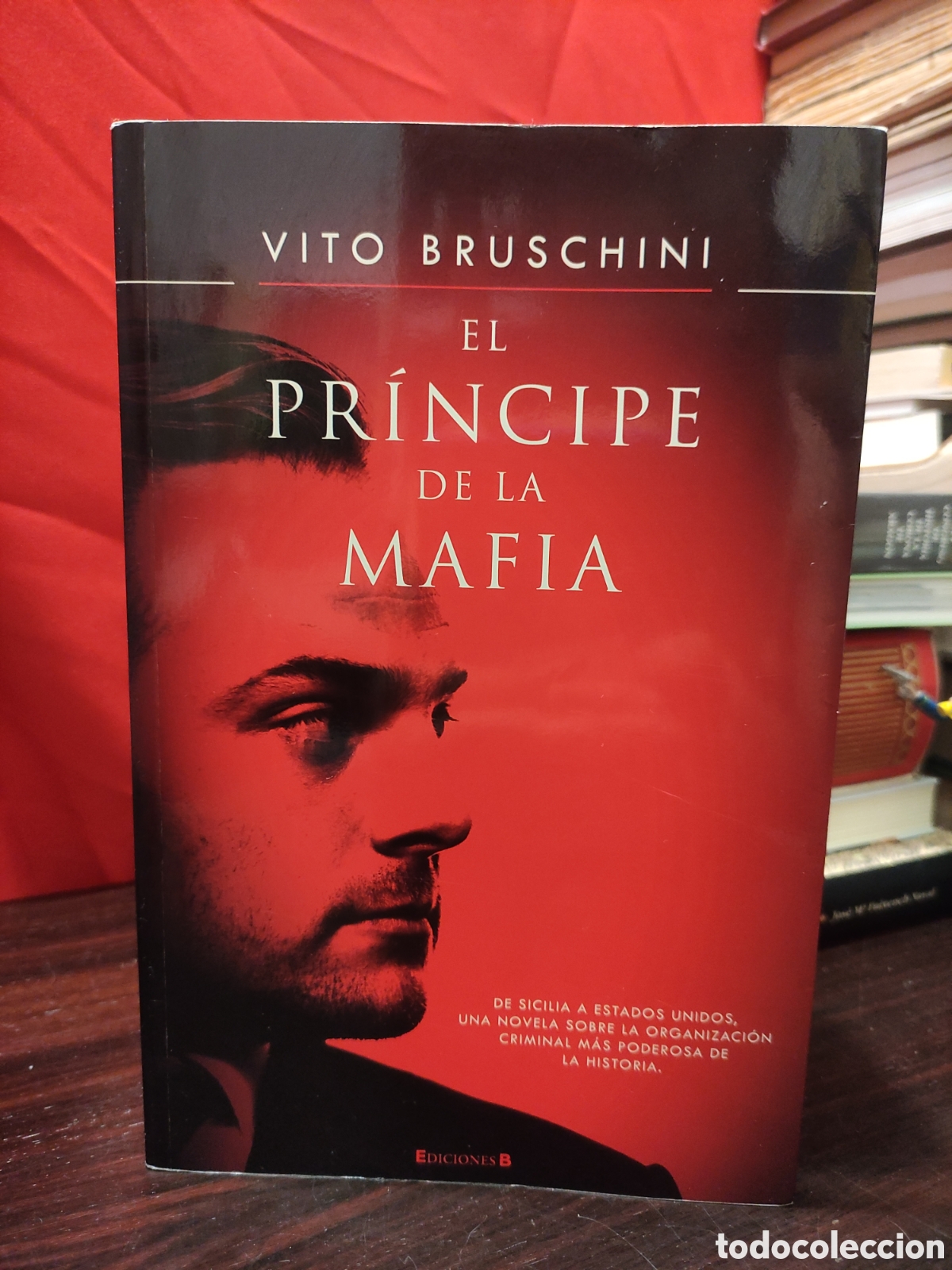 Libros de segunda mano: El Pr&iacute;ncipe de la Mafia - Vito Bruschini EDICIONES B