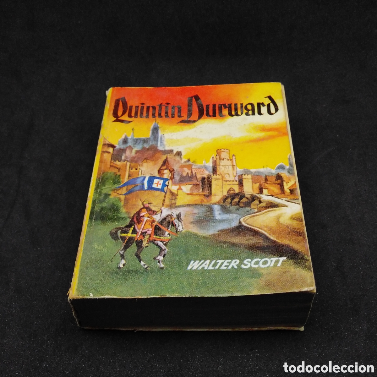 Libros de segunda mano: ENCICLOPEDIA PULGA N&ordm; 366 - QUINTIN DURWARD - WALTER SCOTT - PRIMERA PARTE - J. SIRVENT COLL
