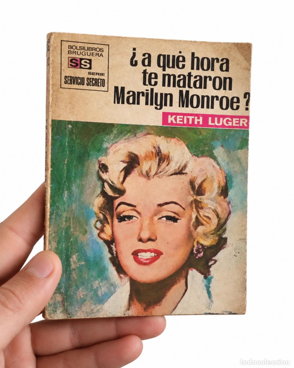 Libros de segunda mano: &iquest;A qu&eacute; hora te mataron Marilyn Monroe? - Keith Luger - LM - Foto 1