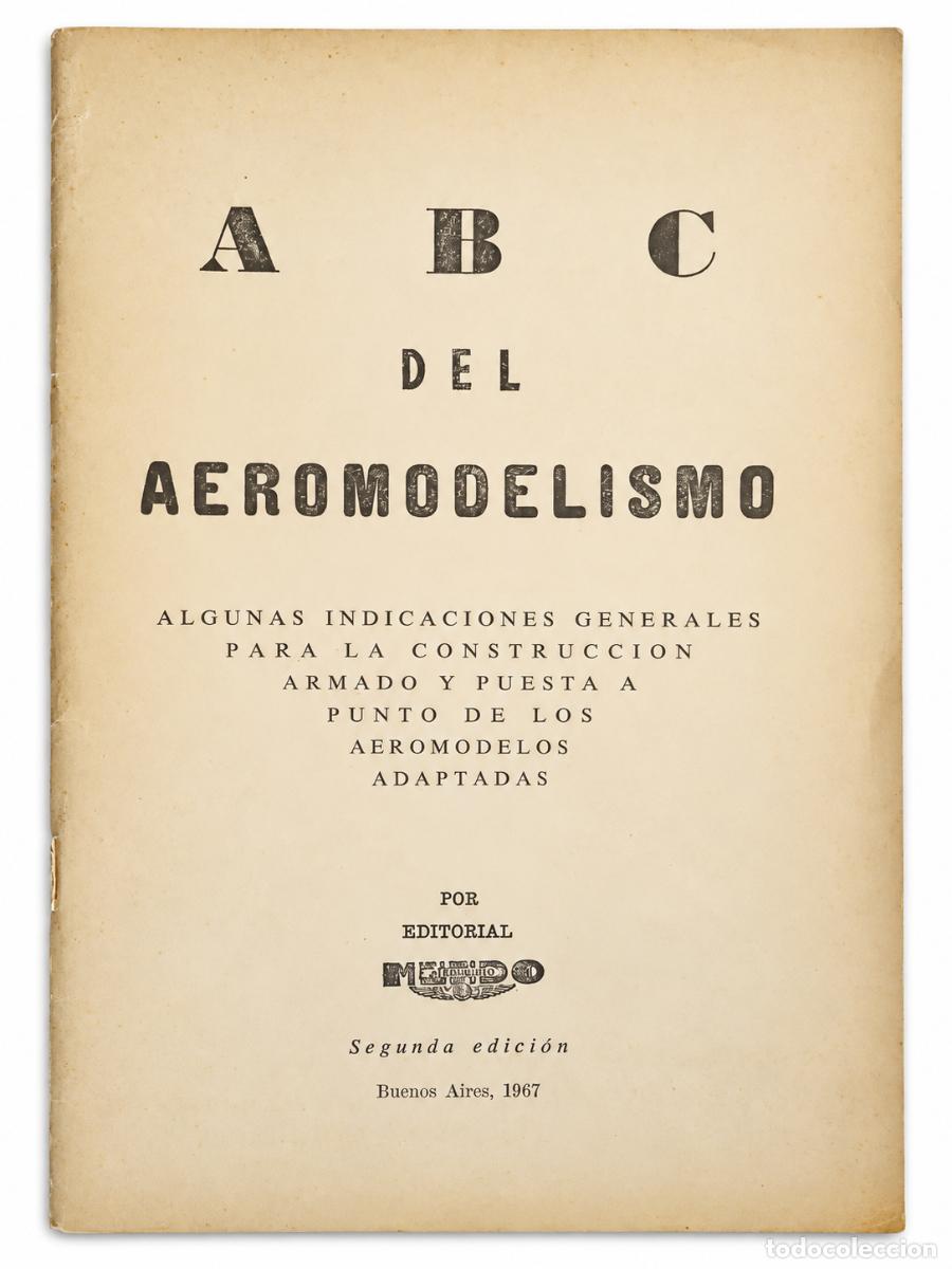 Libros de segunda mano: ABC DEL AEROMODELISMO &ndash; EDITORIAL MELLO &ndash; 1967 &ndash; LM