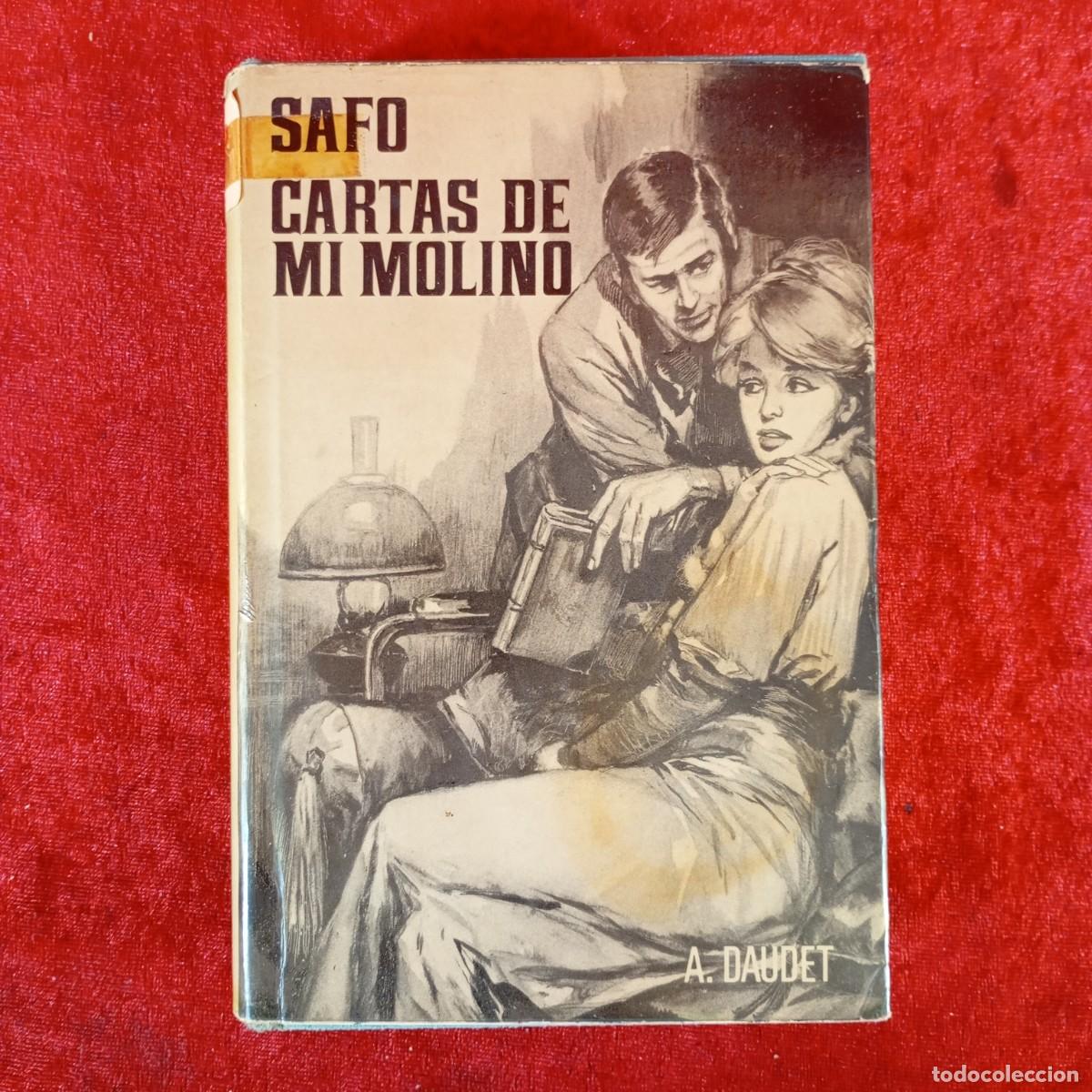 Libros de segunda mano: SAFO Y CARTAS DE MI MOLINO - A. DAUDET - COLECCI&Oacute;N CLASICOS FERMA - EDITORIAL FERMA / 719