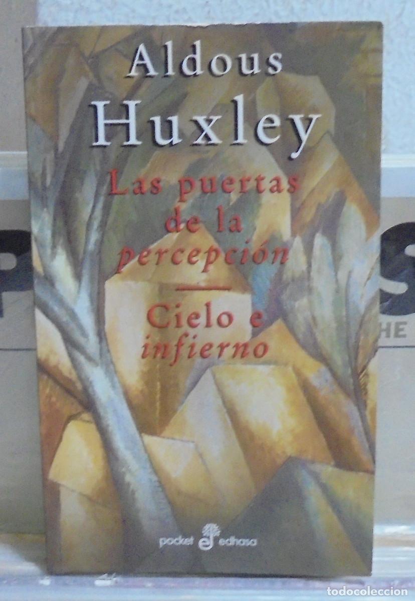 Libros de segunda mano: Las puertas de la percepci&oacute;n / Cielo e infierno. Aldous Huxley