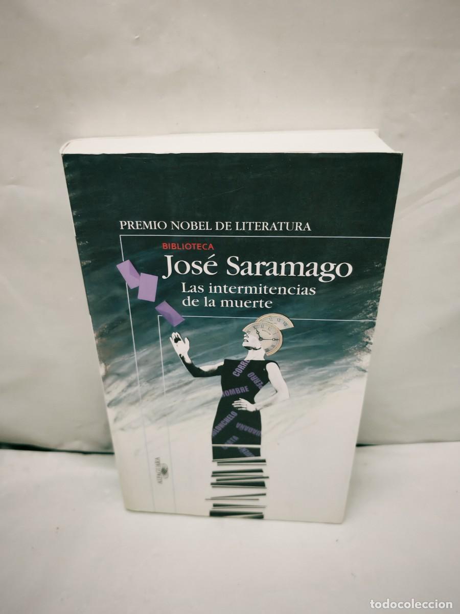 Libros de segunda mano: Las intermitencias de la muerte (Primera edici&oacute;n, Colecci&oacute;n: Biblioteca Jos&eacute; Saramago)