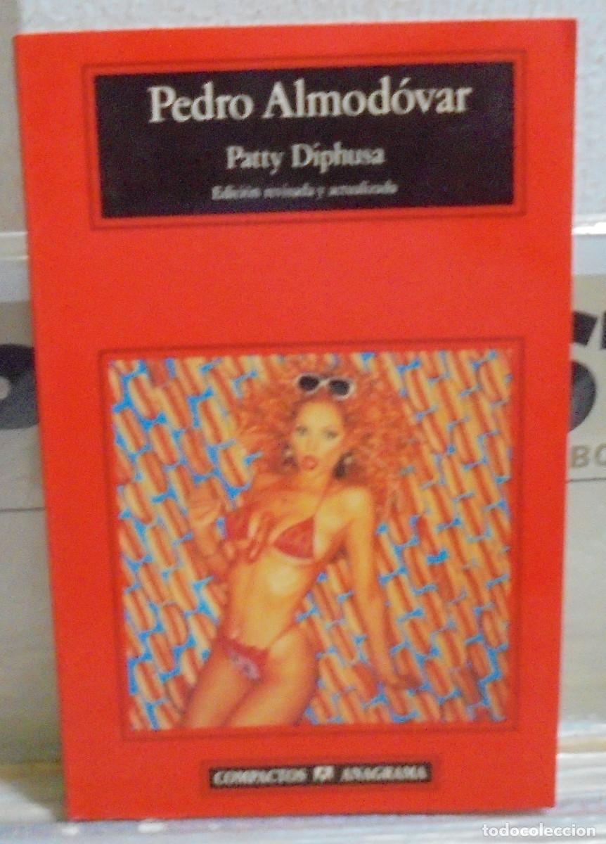 Libros de segunda mano: Patty Diphusa. Pedro Almod&oacute;var