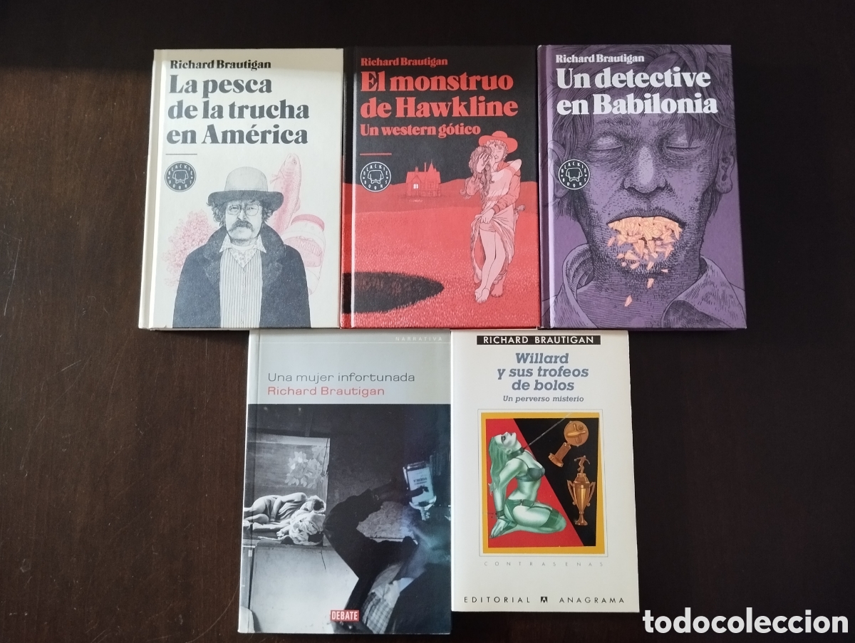 Libros de segunda mano: Lote 5 novelas de Richard Brautigan: trucha Am&eacute;rica Hawkline Babilonia Willard mujer infortunada