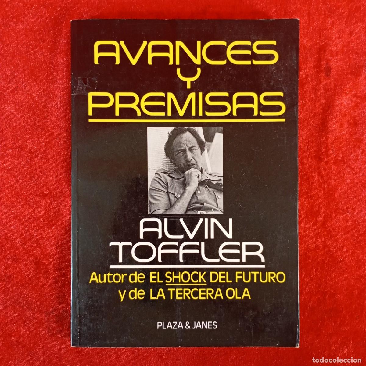 Libri di seconda mano: AVANCES Y PREMISES - ALVIN TOFFLER - PLAZA & JAN&Eacute;S EDITORES / 748