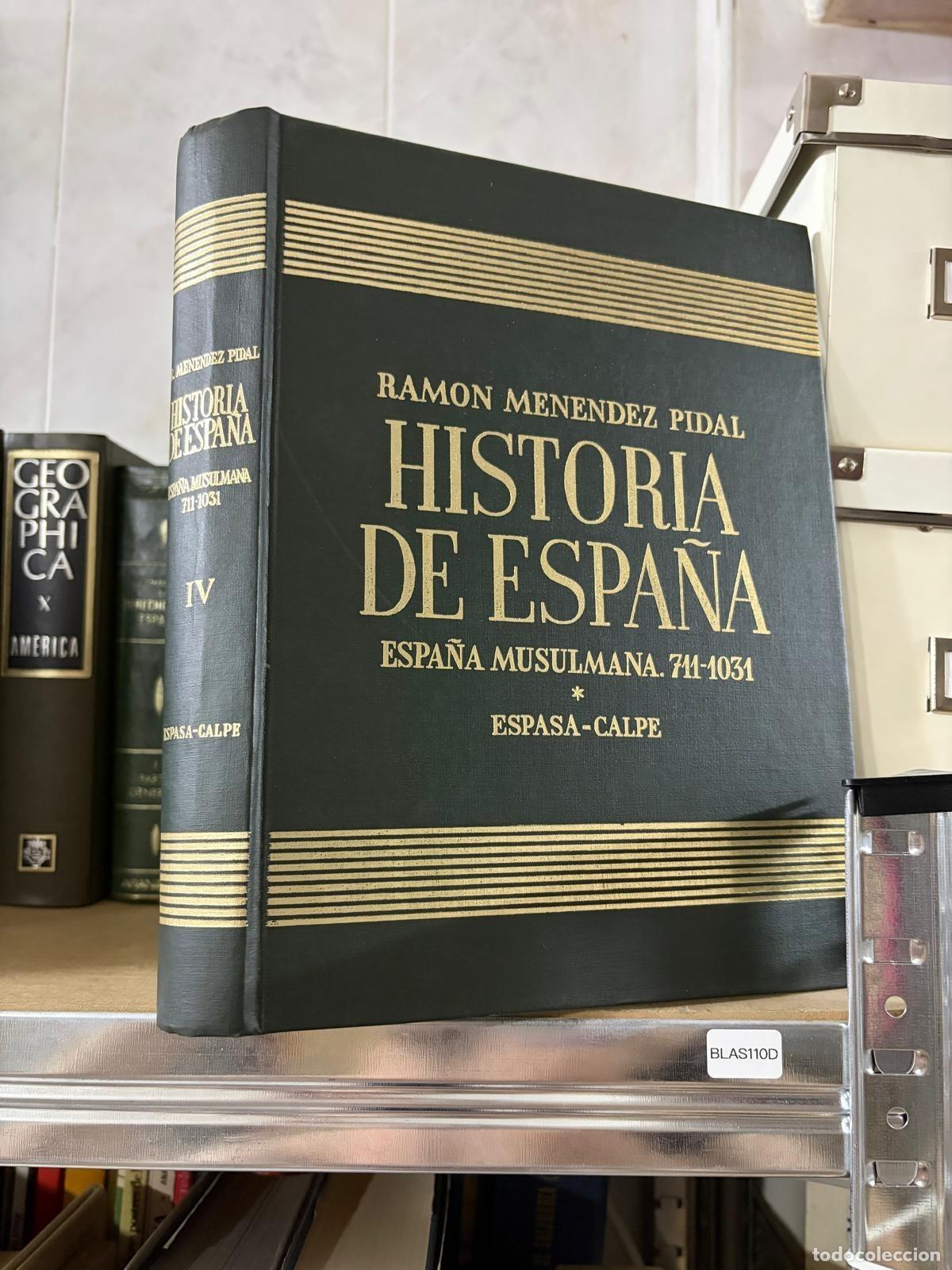 Libri di seconda mano: BLAS110D - Ram&oacute;n Men&eacute;ndez Pidal - Tomo IV. Espa&ntilde;a musulmana (711-1031) - Espasa-Calpe