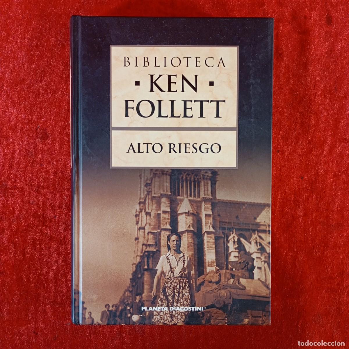 Libros de segunda mano: KEN FOLLETT - ALTO RIESGO - PLANETA DE AGOSITNI / 762
