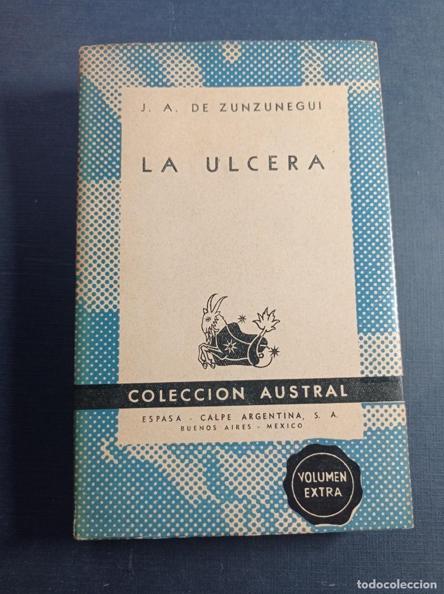 Libros de segunda mano: LA &Uacute;LCERA. JUAN A. DE ZUNZUNEGUI. AUSTRAL N&ordm; 981. ESPASA CALPE ARGENTINA, 1950. NOVELA DE HUMOR ++++
