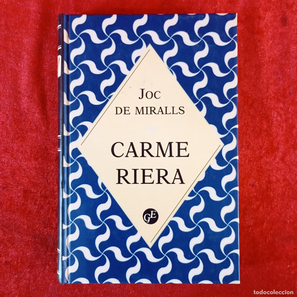 Libros de segunda mano: JOC DE MIRALLS - CARME RIERA - EDITORIAL PLANETA / 773