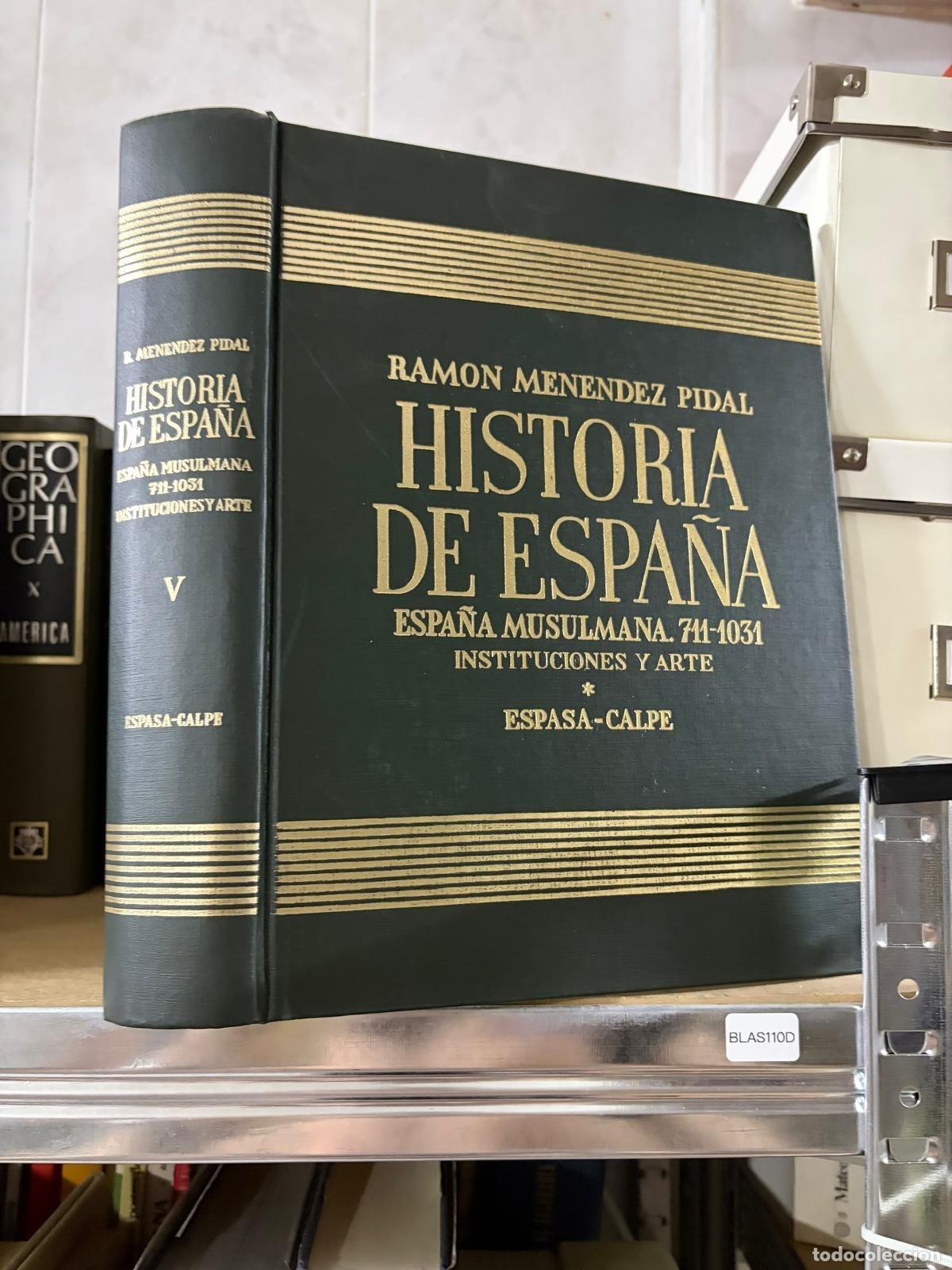 Libros de segunda mano: BLAS110D - Tomo V - Espa&ntilde;a musulmana (711-1031). Instituciones y arte - Espasa-Calpe