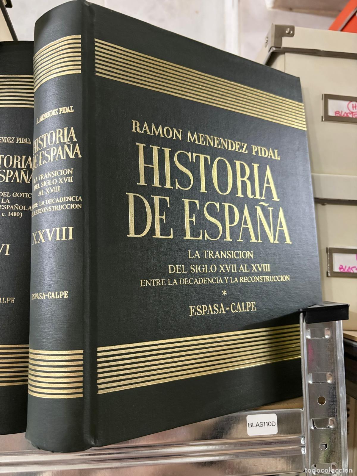 Libros de segunda mano: BLAS110D HISTORIA DE ESPA&Ntilde;A MEN&Eacute;NDEZ PIDAL - Tomo XXVIII - La Transici&oacute;n del Siglo XVII al XVIII
