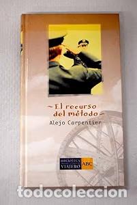 Gebrauchte B&uuml;cher: El Recurso del M&eacute;todo - Alejo Carpentier - Ediciones Folio