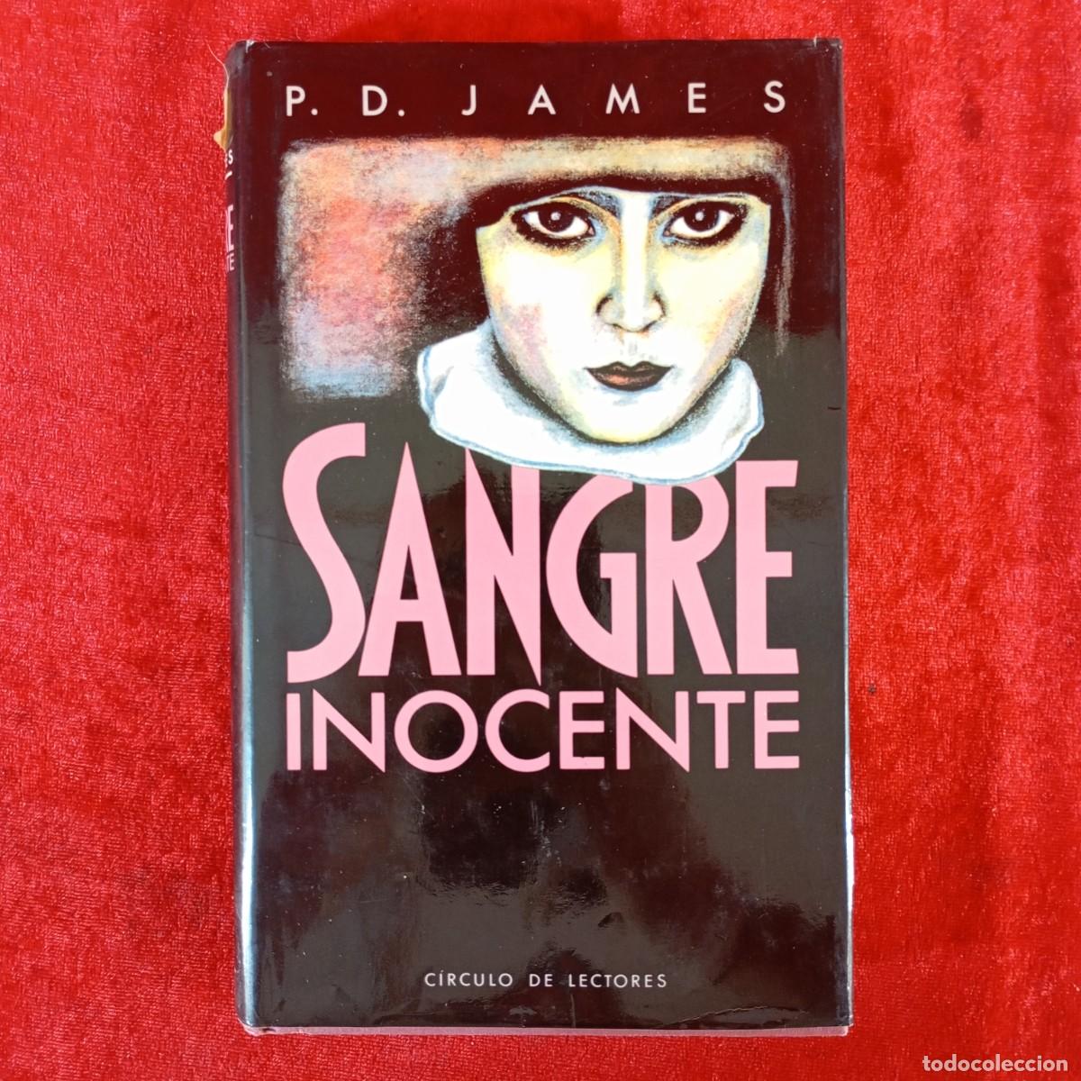 Gebrauchte B&uuml;cher: P. D. JAMES - SANGRE INOCENTE - C&Iacute;RCULO DE LECTORES / 776