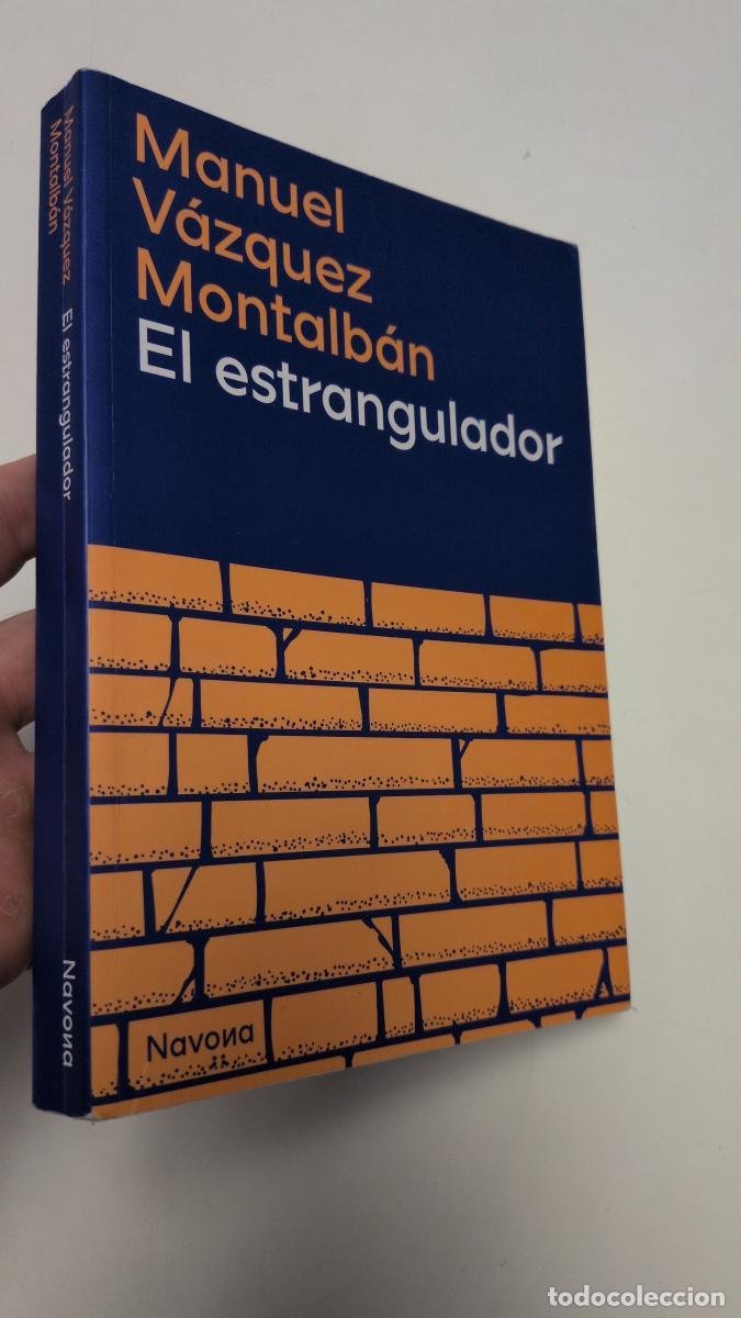 Gebrauchte B&uuml;cher: El estrangulador - Manuel V&aacute;zquez Montalb&aacute;n