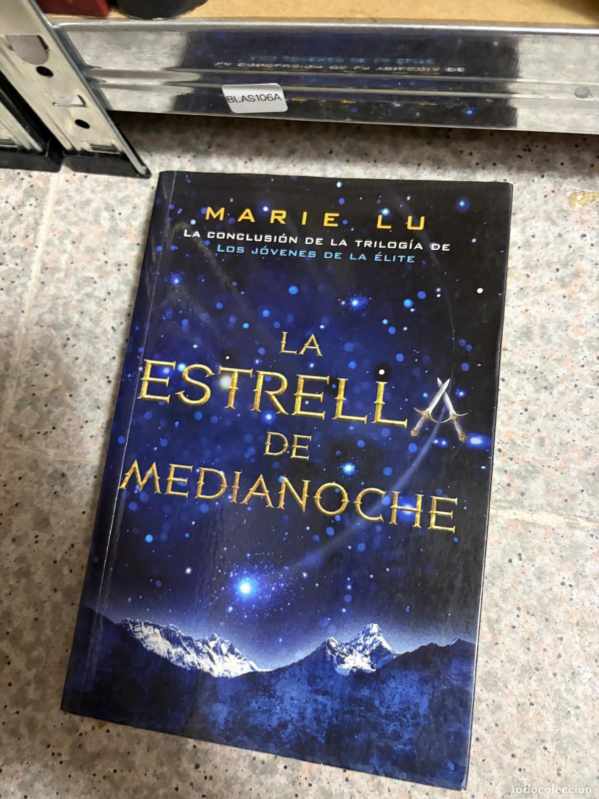 Libros de segunda mano: BLAS106A - Marie Lu - La estrella de medianoche