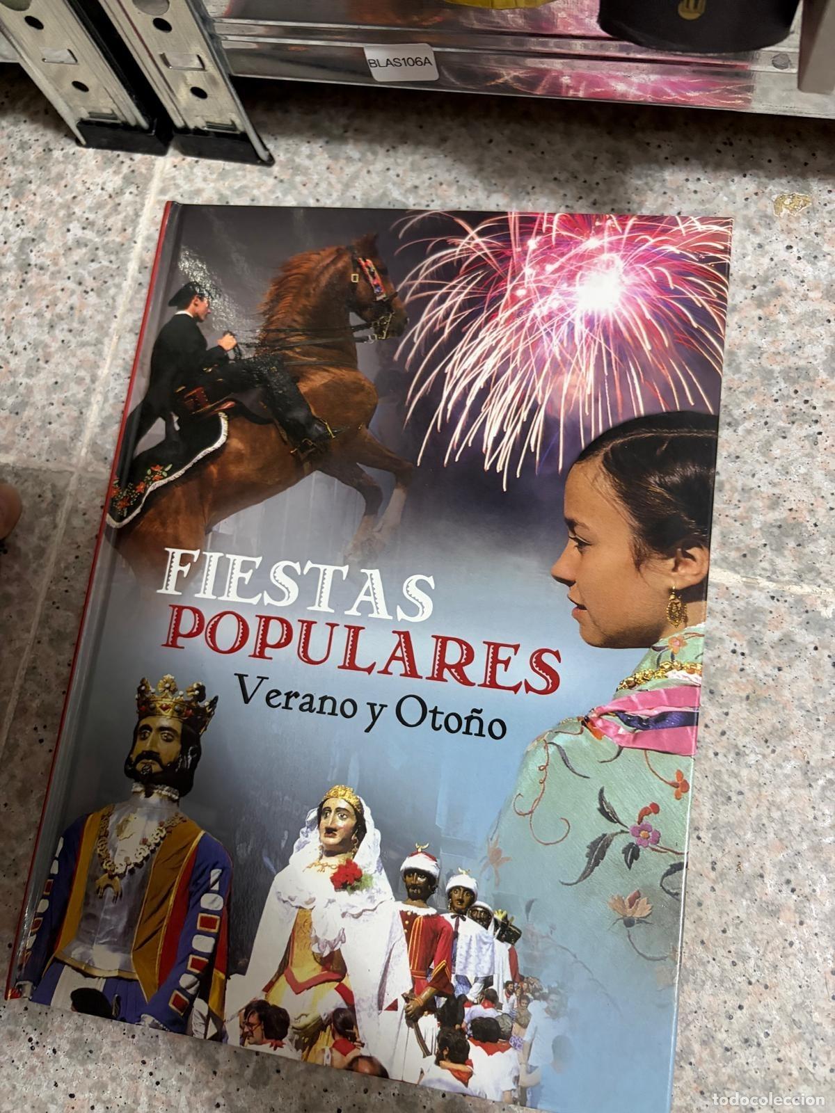 Libros de segunda mano: BLAS106A - - - Fiestas populares. Verano y Oto&ntilde;o