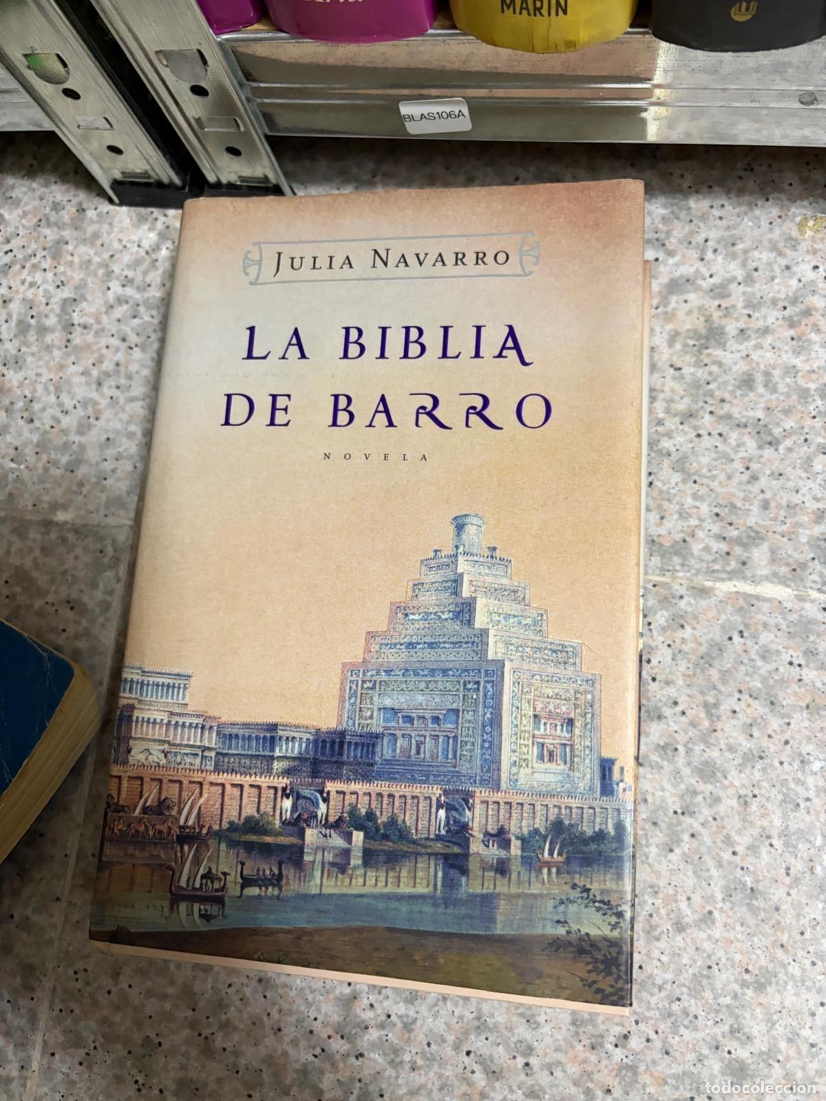 Libros de segunda mano: BLAS106A - Julia Navarro - La Biblia de barro
