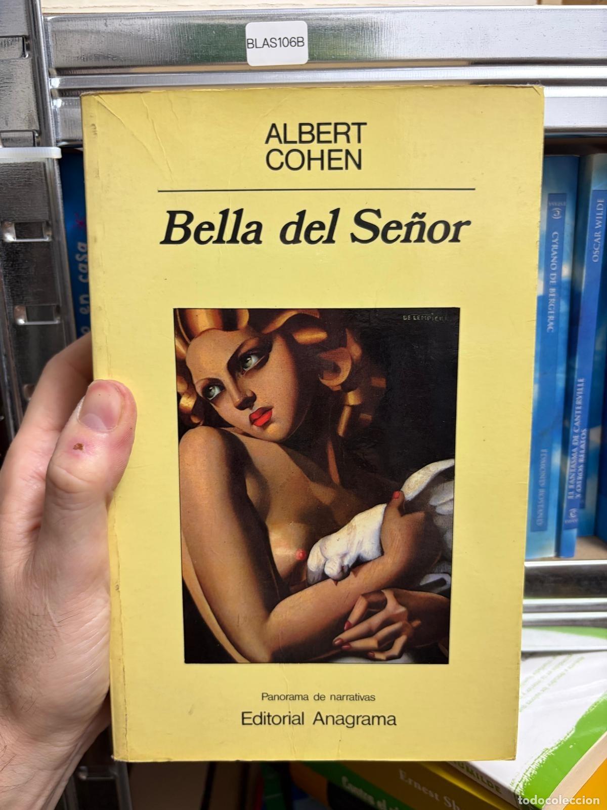 Libros de segunda mano: BLAS106A - Albert Cohen - Bella del Se&ntilde;or