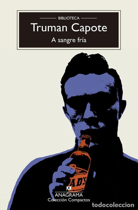 Libros de segunda mano: A sangre fr&iacute;a. - Capote, Truman.