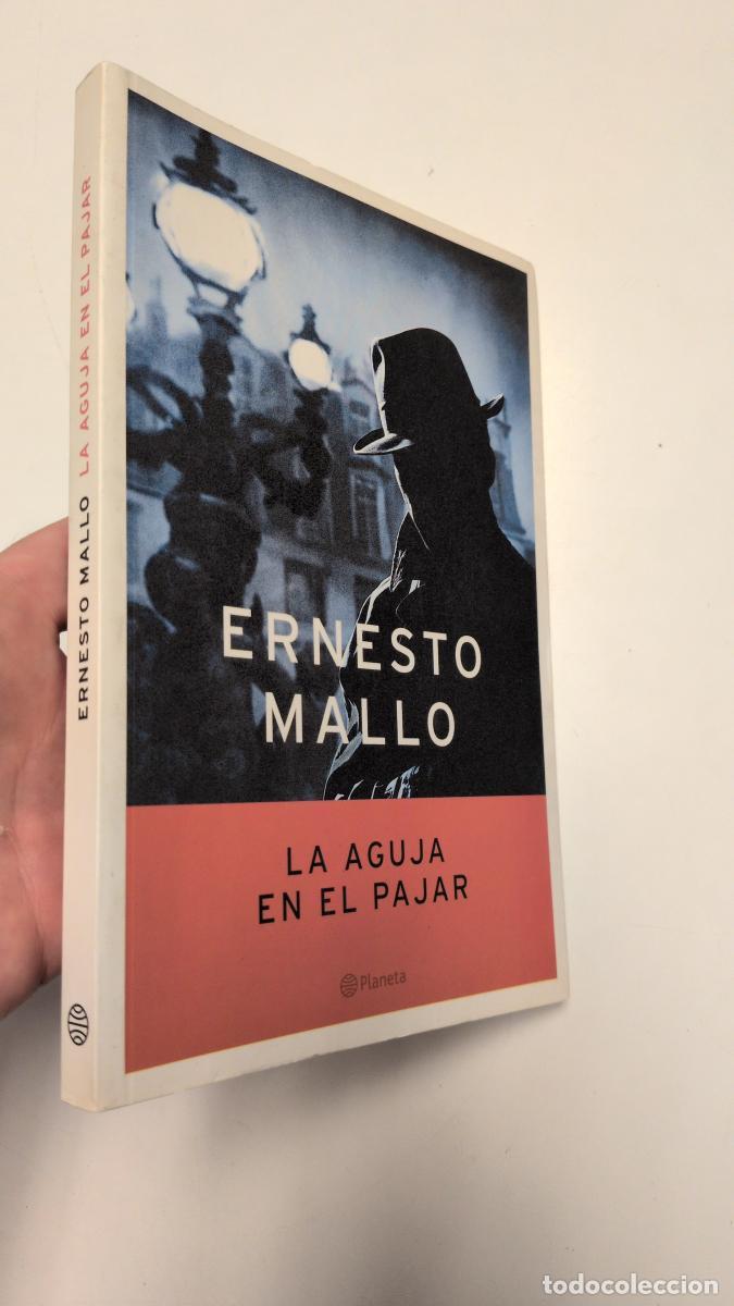 Libros de segunda mano: LA AGUJA EN EL PAJAR - ERNESTO MALLO