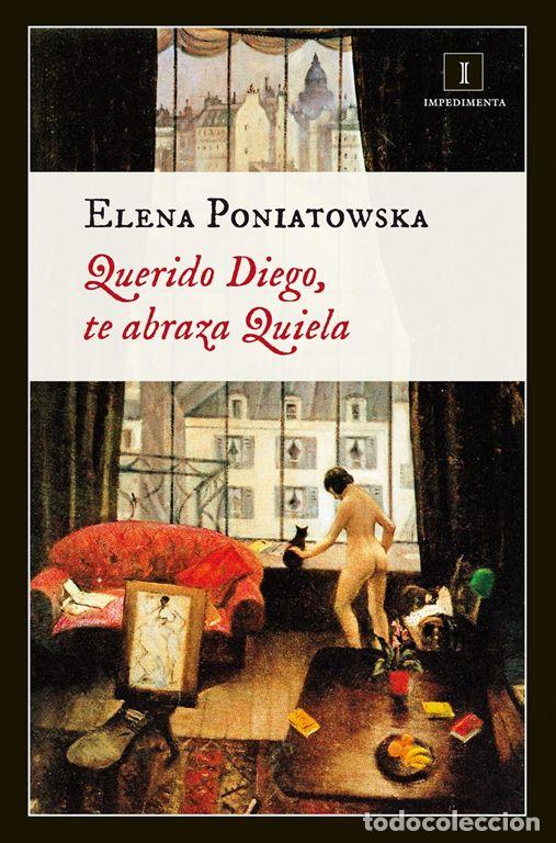 Libros de segunda mano: Querido Diego, te abraza Quiela. - Poniatowska, Elena.