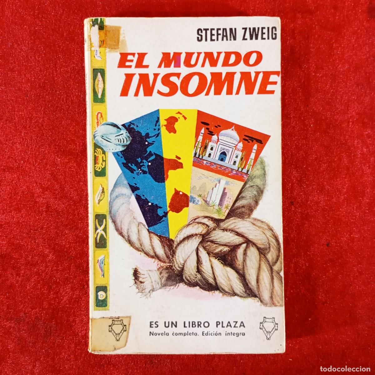 Libros de segunda mano: STEFAN ZWEIG - EL MUNDO INSOMNE - EDICIONES G. P. - BARCELONA / 800