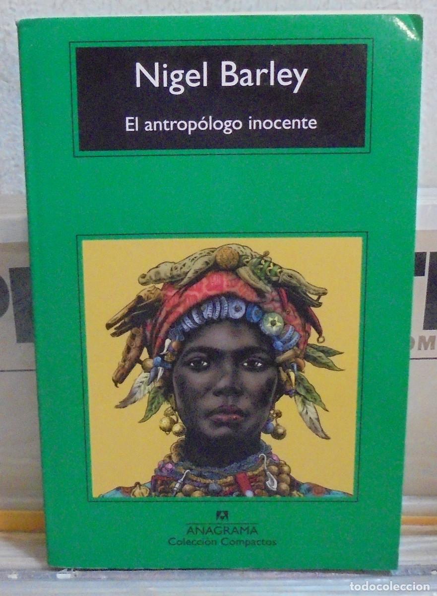 Libros de segunda mano: El antrop&oacute;logo inocente. Nigel Barley