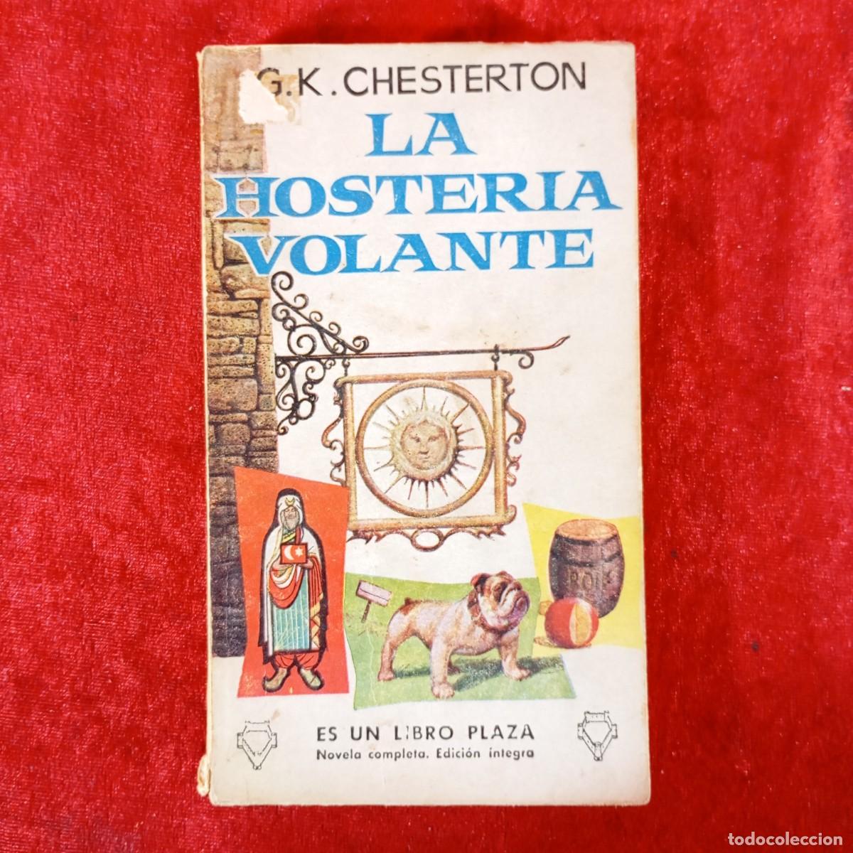 Libros de segunda mano: G. K. CHESTERTON - LA HOSTERIA VOLANTE - EDICIONES G. P. - BARCELONA / 808