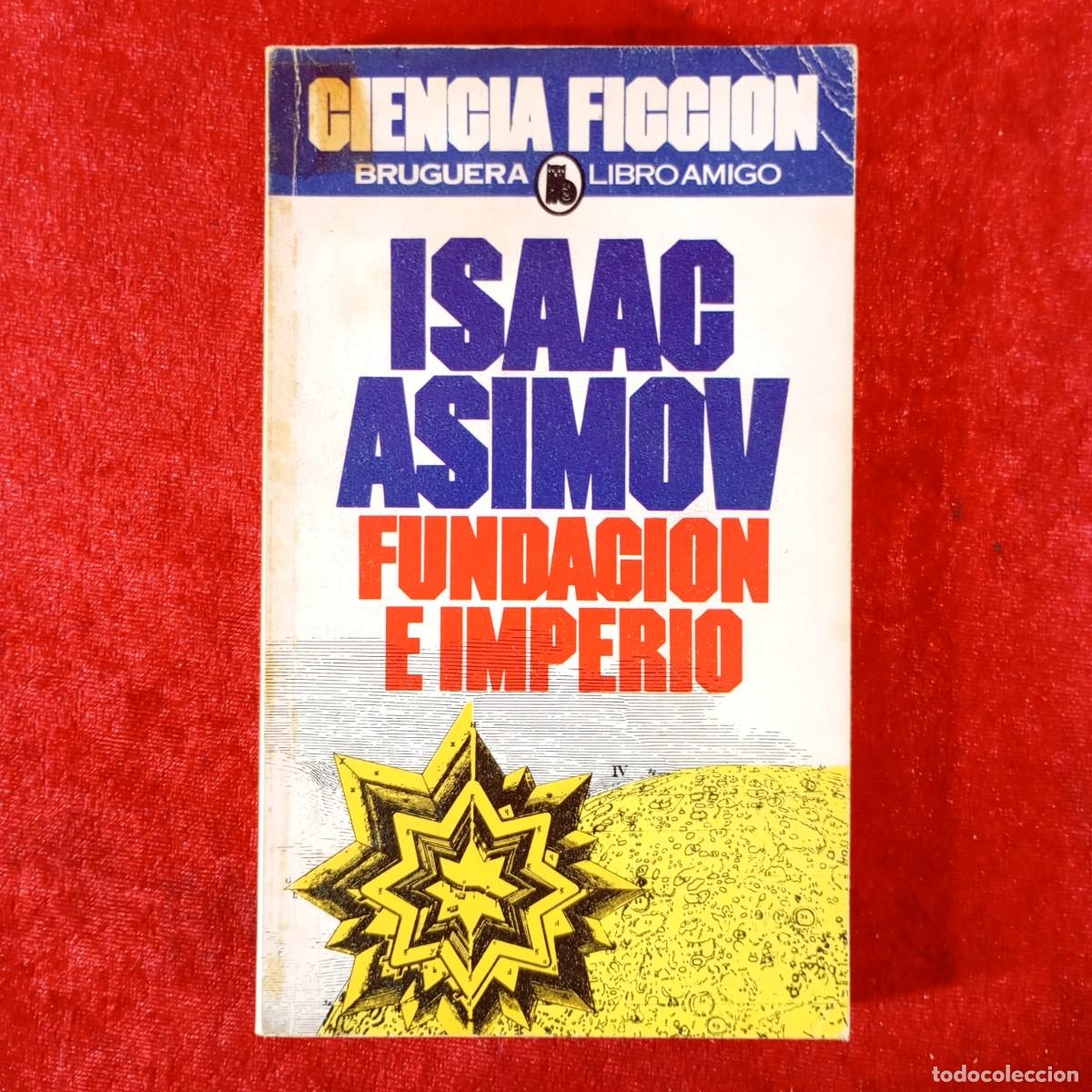 Gebrauchte B&uuml;cher: ISAAC ASIMOV - FUNDACION E IMPERIO - CIENCIA FICCION - EDITORIAL BRUGUERA / 811