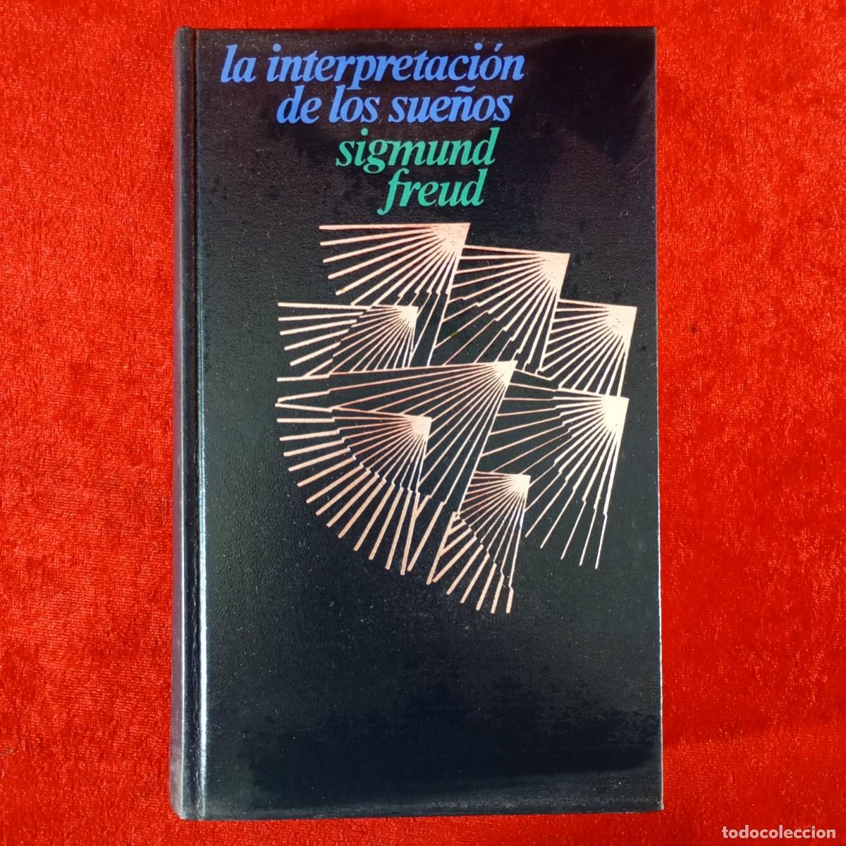 Libros de segunda mano: SIGMUND FREUD - LA INTERPRETACI&Oacute;N DE LOS SUE&Ntilde;OS - C&Iacute;RCULO DE LECTORES / 823