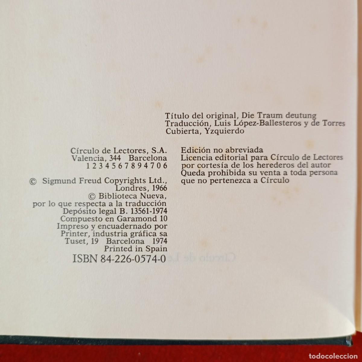 Libros de segunda mano: SIGMUND FREUD - LA INTERPRETACI&Oacute;N DE LOS SUE&Ntilde;OS - C&Iacute;RCULO DE LECTORES / 823 - Foto 4