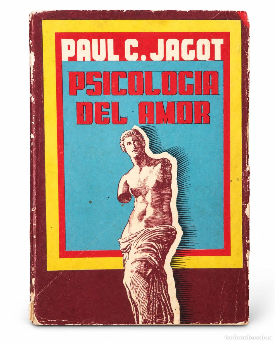 Libros de segunda mano: Psicolog&iacute;a del Amor - Paul C. Jagot - Ediciones Luci&eacute;rnaga - LM