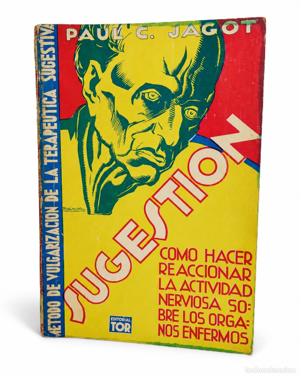 Libros de segunda mano: Sugesti&oacute;n - Paul C. Jagot - Editorial Tor - LM