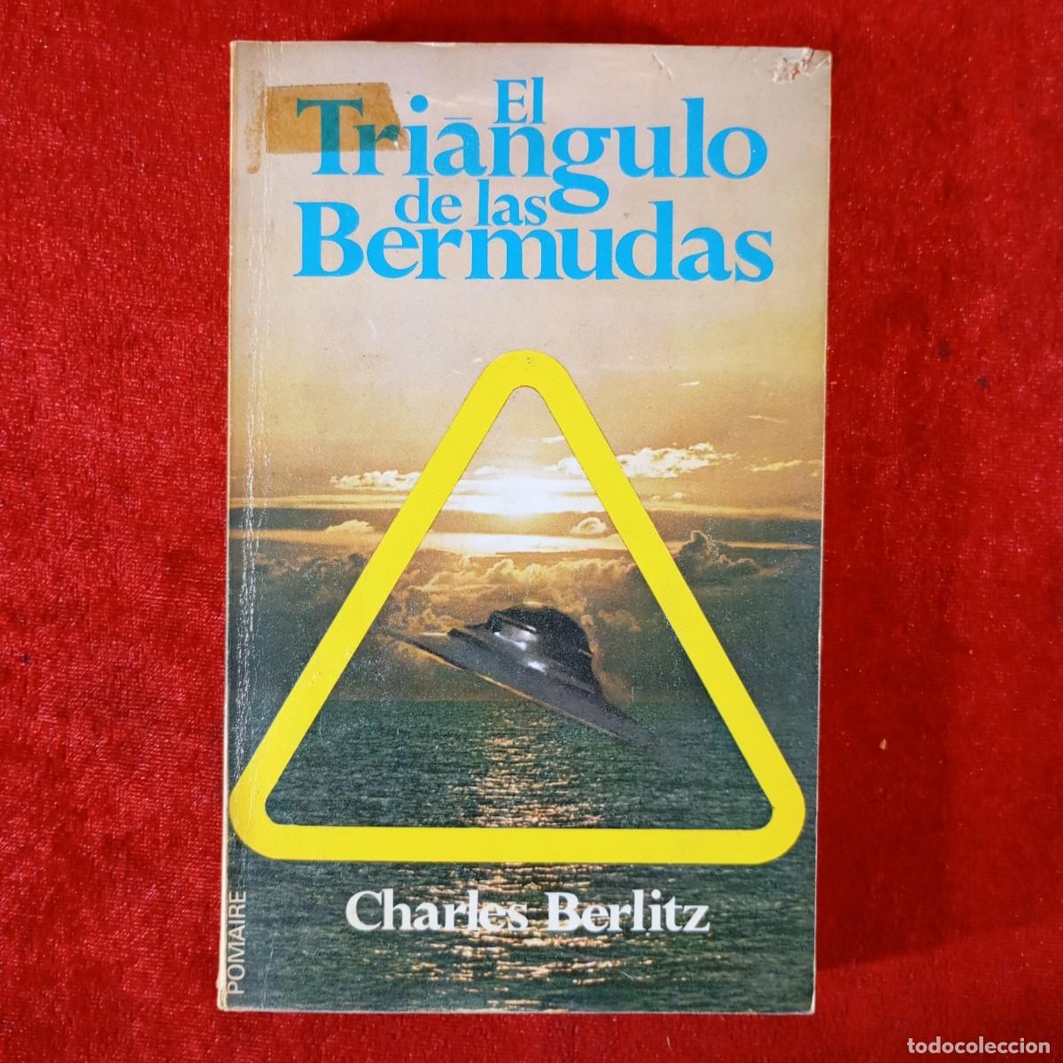 Libros de segunda mano: EL TRIANGULO DE LAS BERMUDAS - CHARLES BERLITZ - EDITORIAL POMAIRE / 847