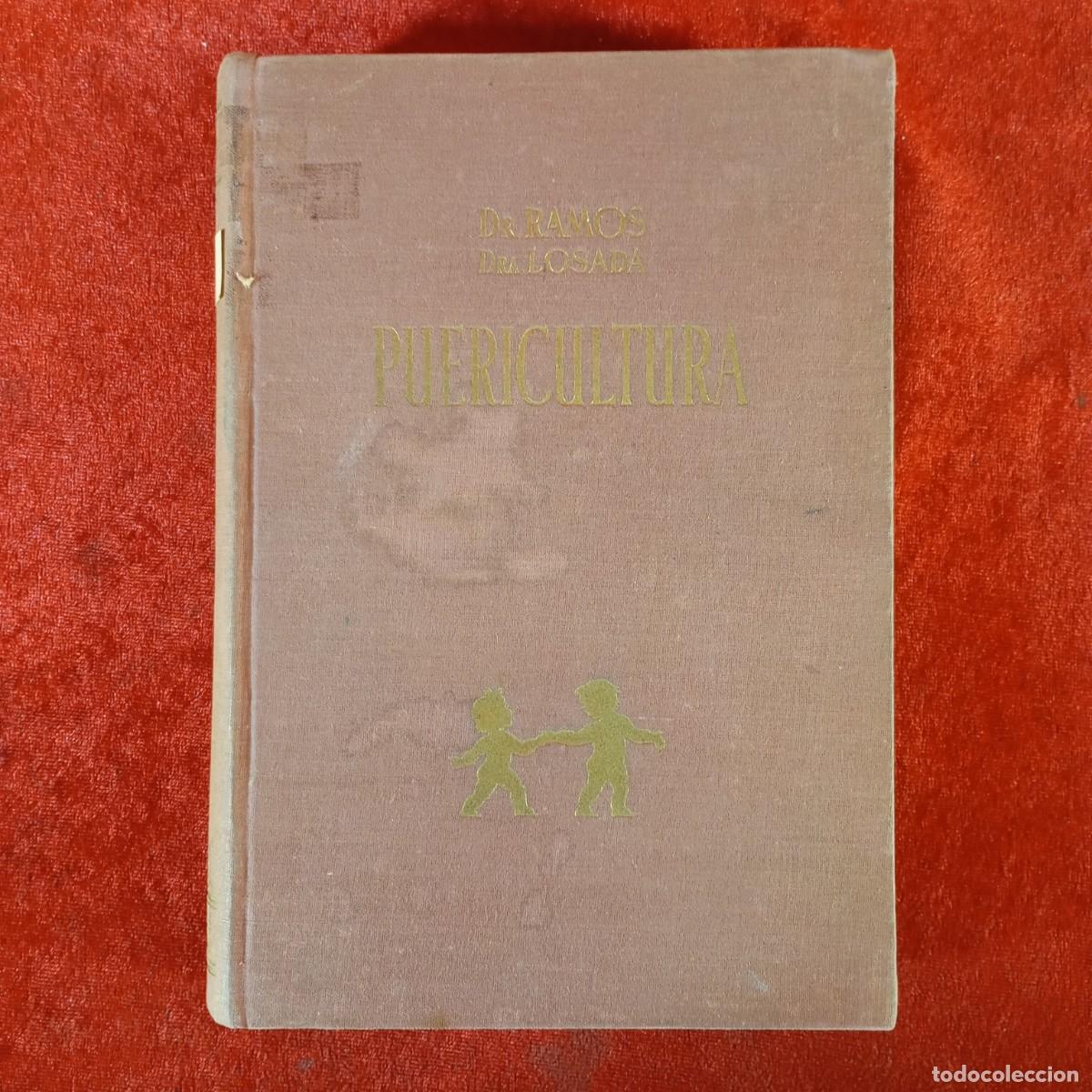 Libros de segunda mano: DR. RAMOS, DR. LOSADA - PUERICULTURA - BARCELONA - 1955 / 851