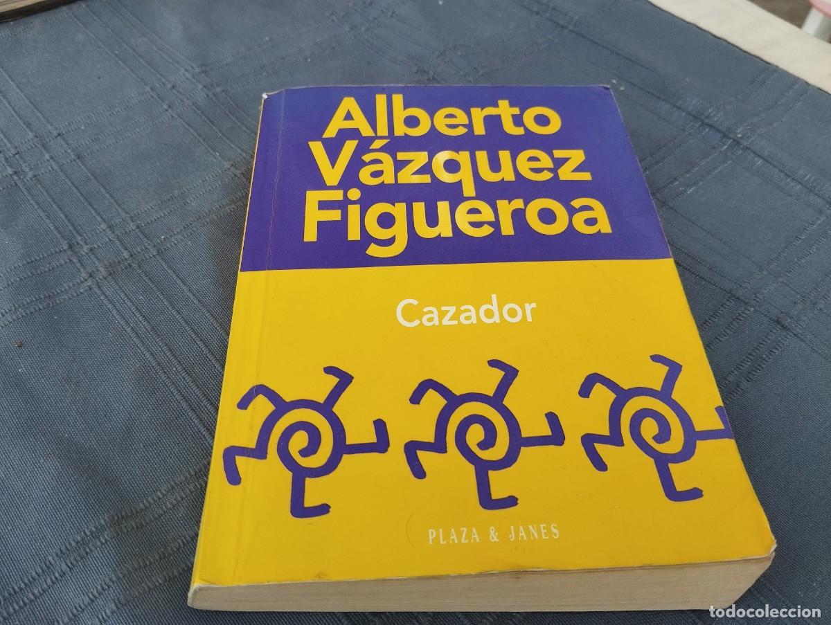 Libros de segunda mano: CAZADOR / ALBERTO V&Aacute;ZQUEZ FIGUEROA/ ED. PLAZA & JANES 1&ordf; ED. 1997