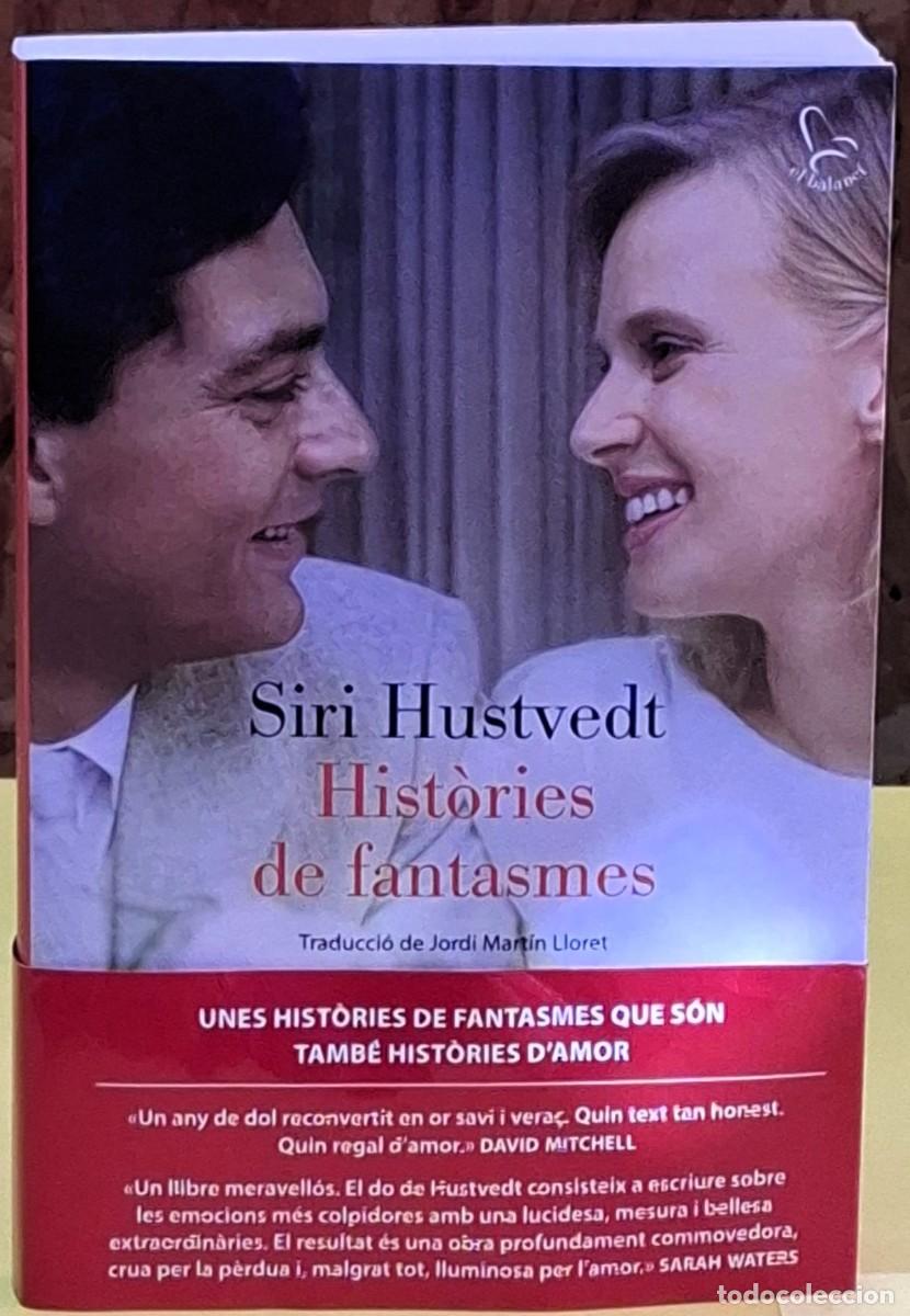 Libros de segunda mano: Hist&ograve;ries de fantasmes. Siri Hustvedt. Edicions 62. 1&ordf; edici&oacute;; maig 2026