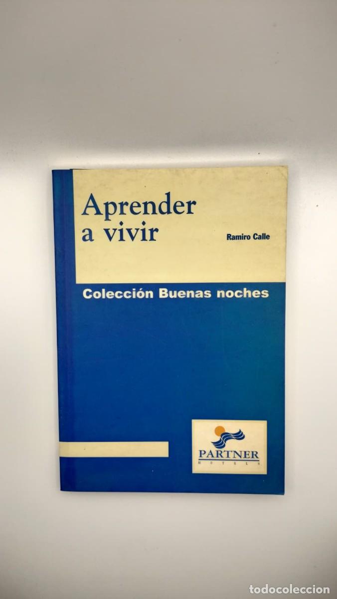 Libros de segunda mano: Aprender a vivir. Ramiro Calle. Colecci&oacute;n Buenas noches. 2000