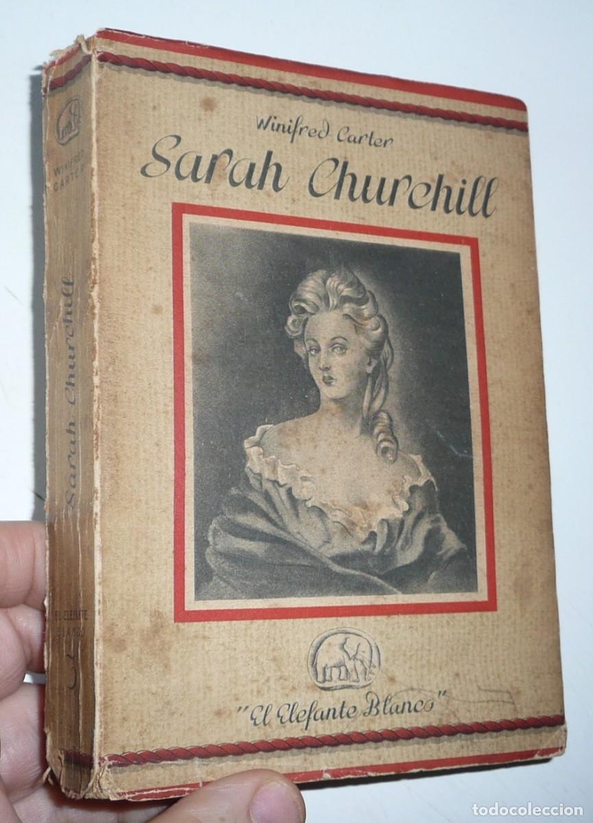 Libros de segunda mano: Sarah Churchill - Winifred Carter (El Elefante Blanco N&ordm; 3)
