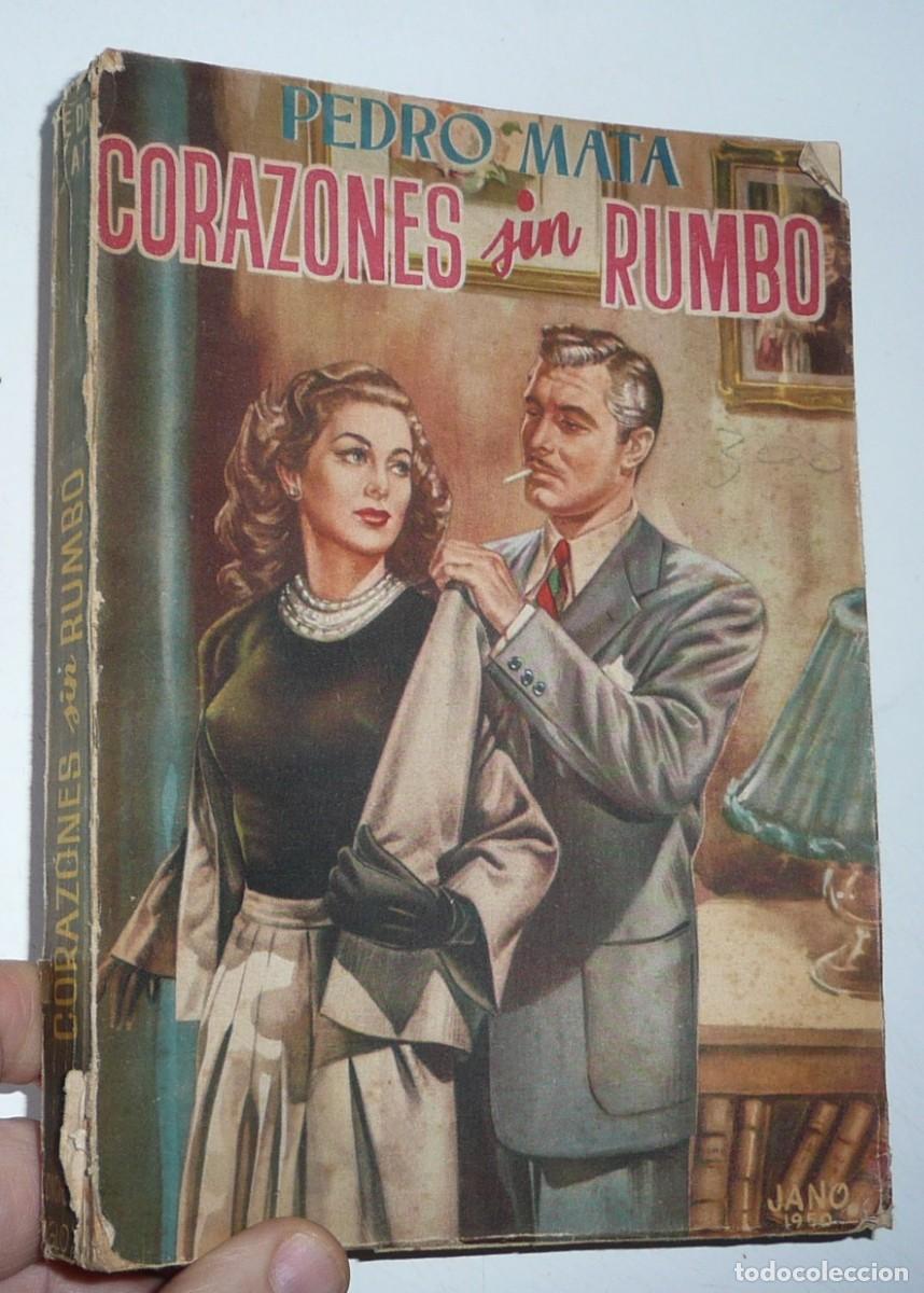 Second hand books: Corazones sin rumbo - Pedro Mata (Editorial Tesoro, Ediciones Siglo XX, 1951)